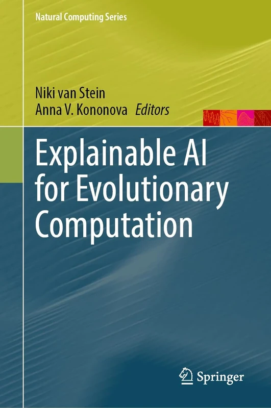 Explainable AI for Evolutionary Computation (Natural Computing Series)