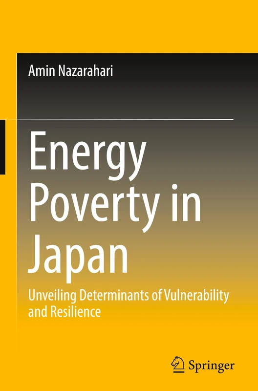 Energy Poverty in Japan: Unveiling Determinants of Vulnerability and Resilience
