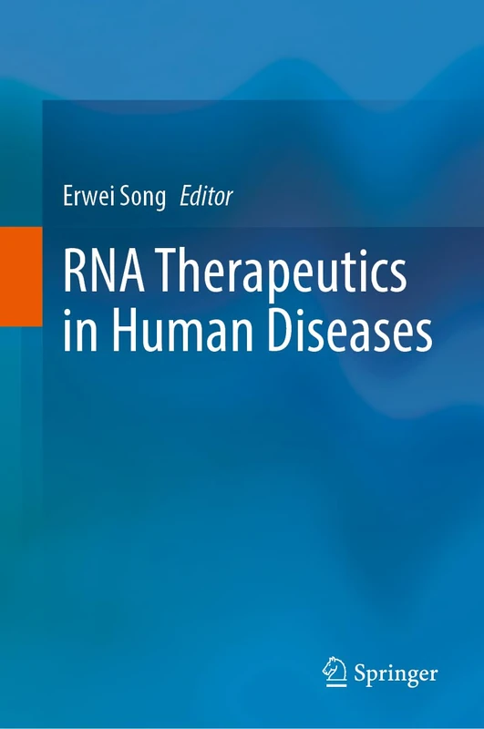 Springer - RNA Therapeutics in Human Diseases Book