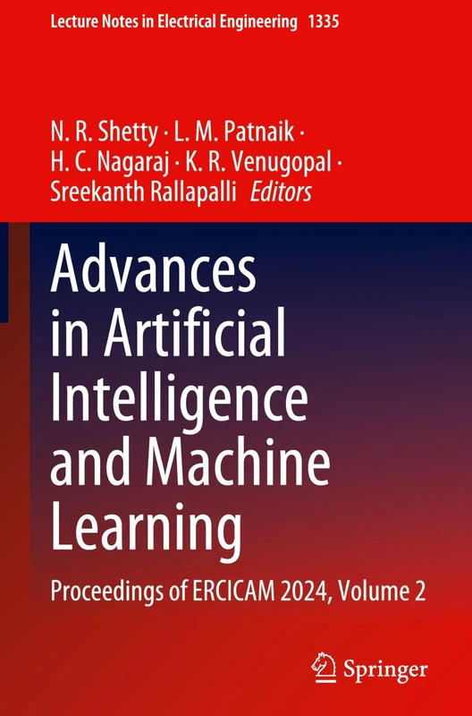 Advances in Artificial Intelligence and Machine Learning: Proceedings of ERCICAM 2024, Volume 2: 1335 (Lecture Notes in Electrical Engineering, 1335)