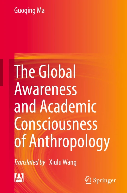 The Global Awareness and Academic Consciousness of Anthropology