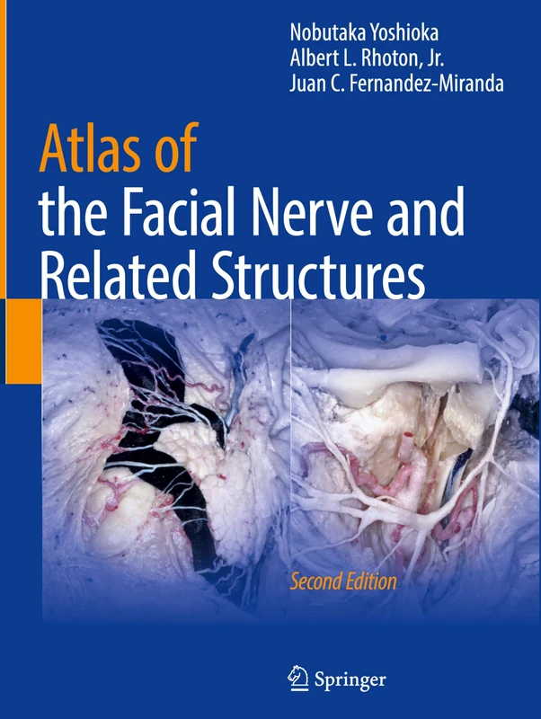 Atlas of the Facial Nerve and Related Structures