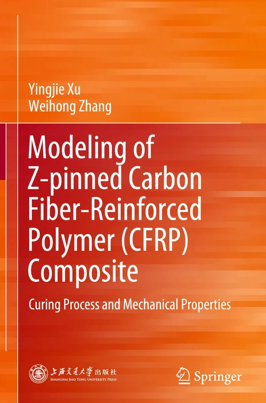 Springer - Modeling of Z-pinned CFRP Composite Book
