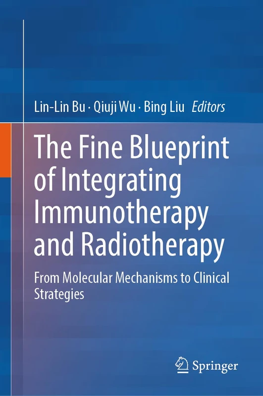 The Fine Blueprint of Integrating Immunotherapy and Radiotherapy: From Molecular Mechanisms to Clinical Strategies