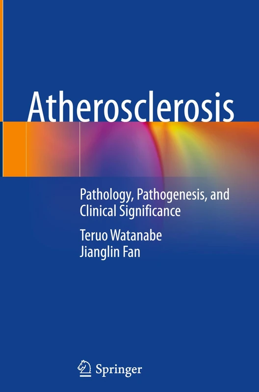 Atherosclerosis: Pathology, Pathogenesis, and Clinical Significance