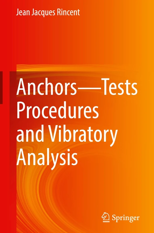 Anchors―Tests Procedures and Vibratory Analysis - Image 1
