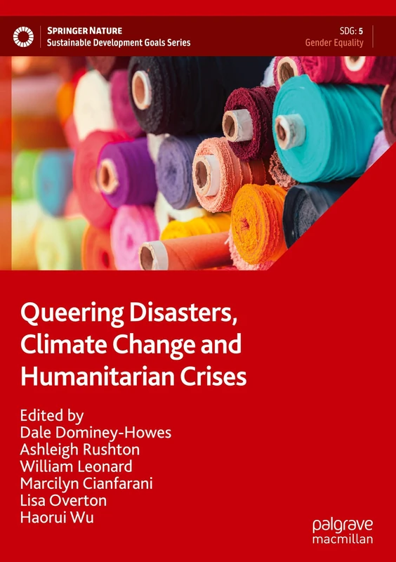 Queering Disasters, Climate Change and Humanitarian Crises (Sustainable Development Goals Series)