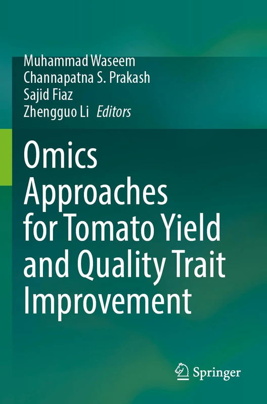 Omics Approaches for Tomato Yield and Quality Trait Improvement