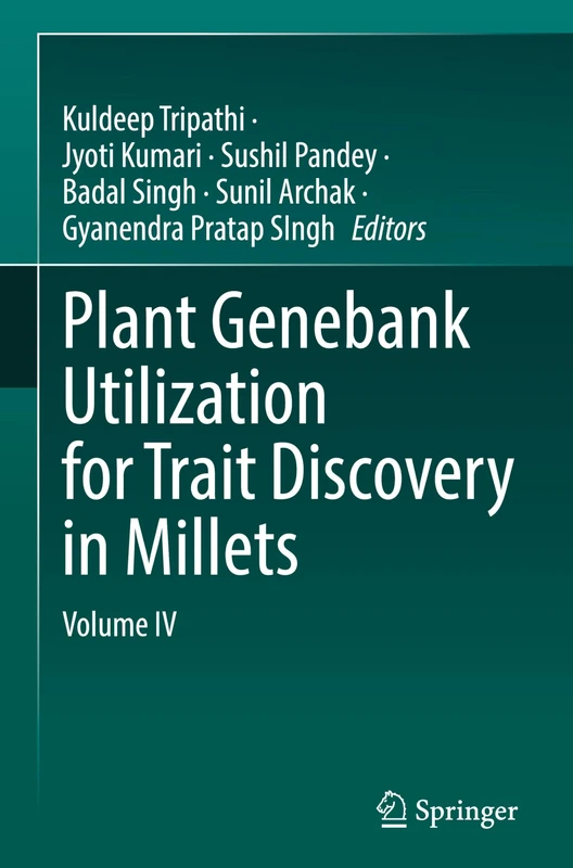 Plant Genebank Utilization for Trait Discovery in Millets: Volume IV