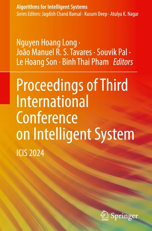 Proceedings of Third International Conference on Intelligent System: ICIS 2024 (Algorithms for Intelligent Systems)