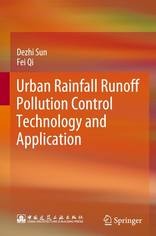 Urban Rainfall Runoff Pollution Control Technology and Application