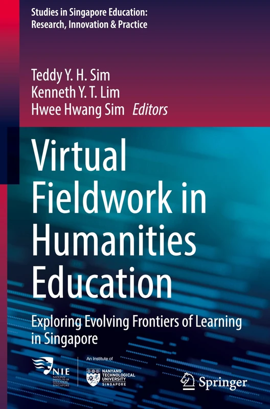 Springer - Virtual Fieldwork in Humanities Education in Singapore