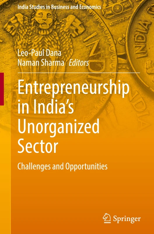 Springer - Entrepreneurship in India's Unorganized Sector