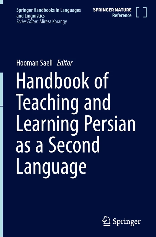 Handbook of Teaching and Learning Persian as a Second Language (Springer Handbooks in Languages and Linguistics)