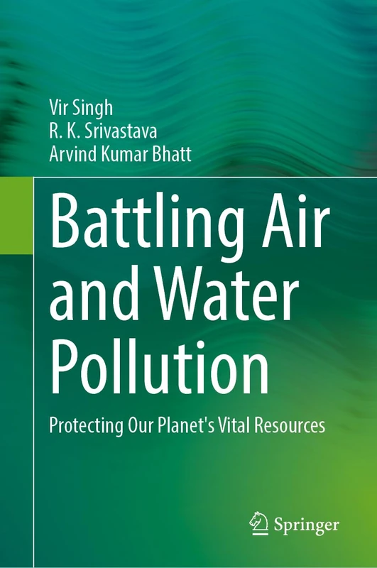 Springer - Battling Air and Water Pollution Book