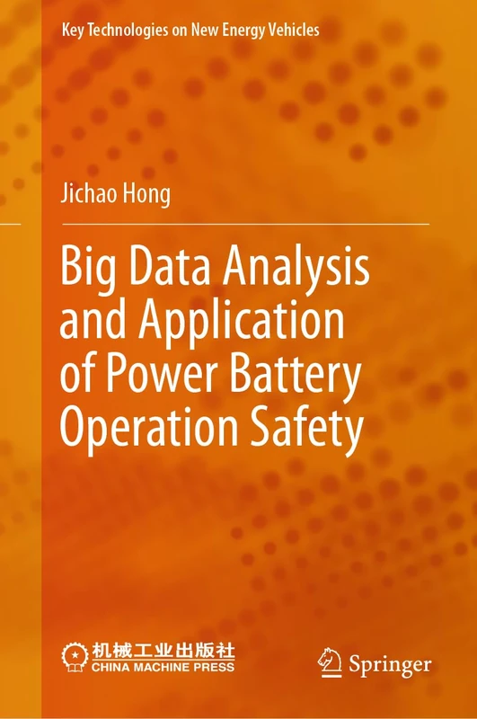 Big Data Analysis and Application of Power Battery Operation Safety (Key Technologies on New Energy Vehicles)