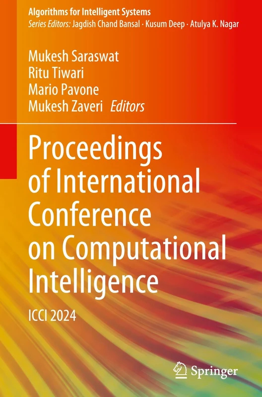 Proceedings of International Conference on Computational Intelligence: ICCI 2024 (Algorithms for Intelligent Systems)