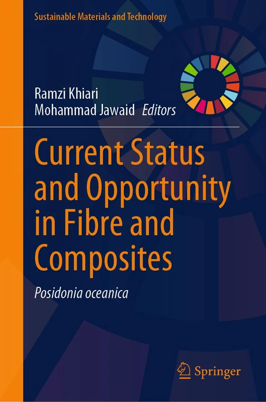 Current Status and Opportunity in Fibre and Composites: Posidonia oceanica (Sustainable Materials and Technology)