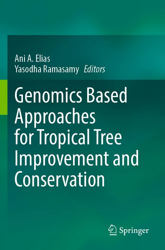 Genomics Based Approaches for Tropical Tree Improvement and Conservation