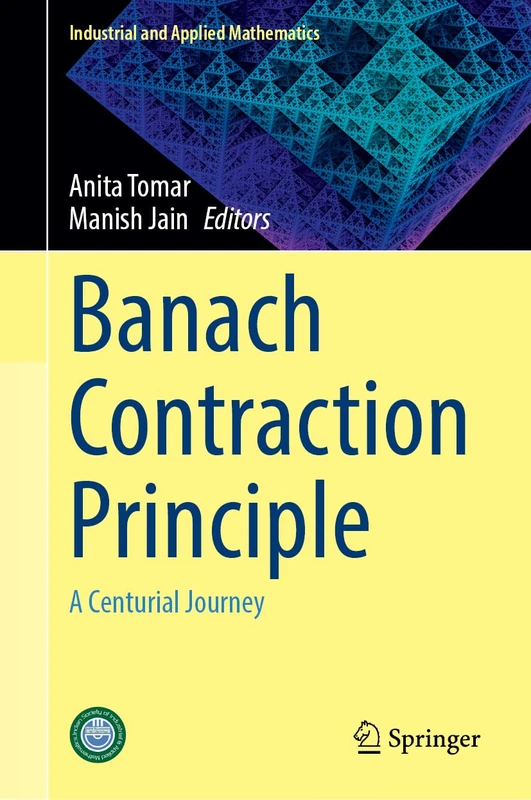 Springer - Banach Contraction Principle: A Centurial Journey