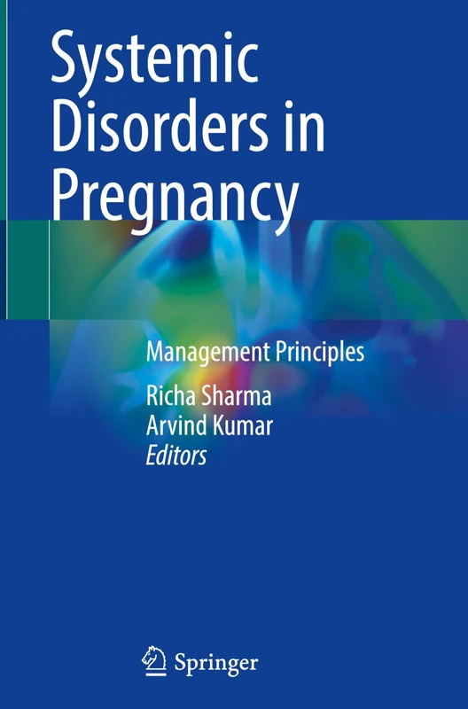 Systemic Disorders in Pregnancy: Management Principles