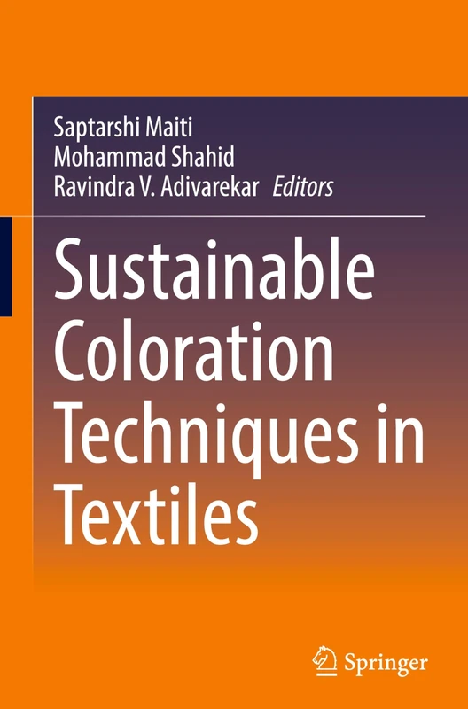 Springer - Sustainable Coloration Techniques in Textiles