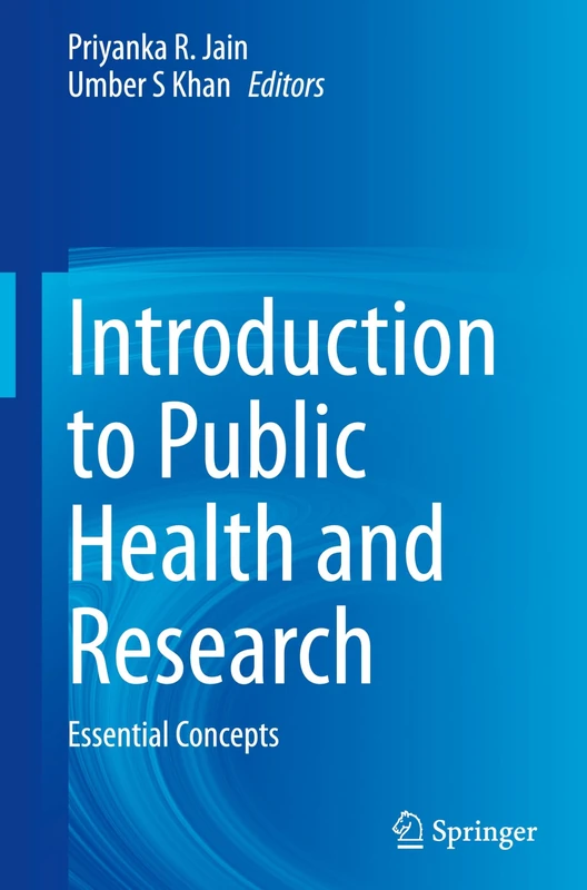 Introduction to Public Health and Research: Essential Concepts