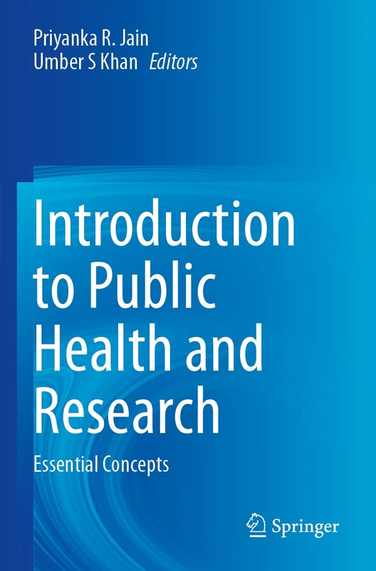 Introduction to Public Health and Research: Essential Concepts