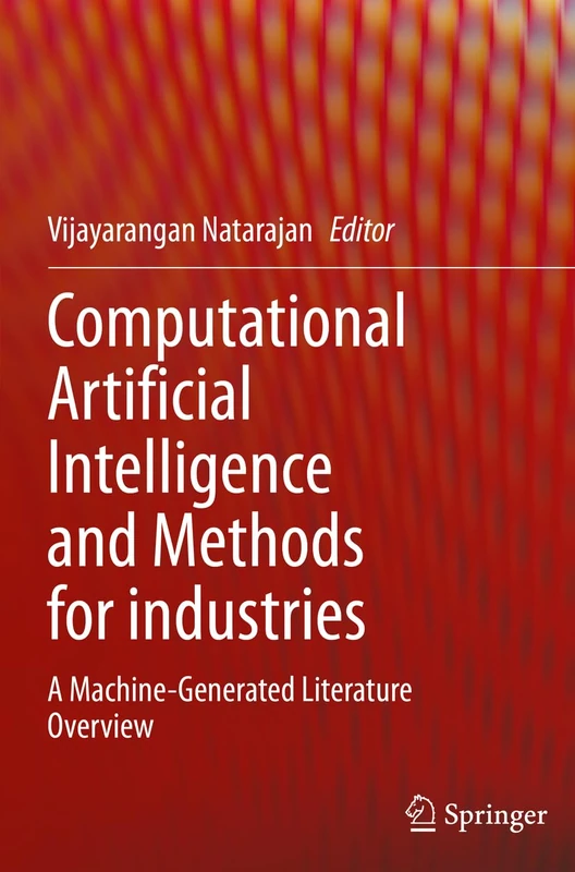 Computational Artificial Intelligence and Methods for industries: A Machine-Generated Literature Overview - Image 1