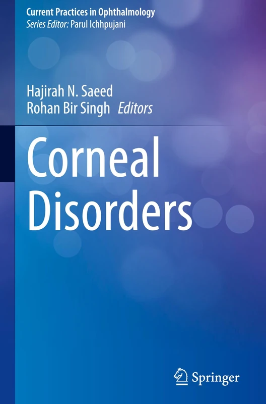 Corneal Disorders (Current Practices in Ophthalmology)