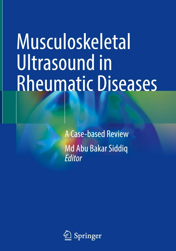 Musculoskeletal Ultrasound in Rheumatic Diseases: A Case-based Review