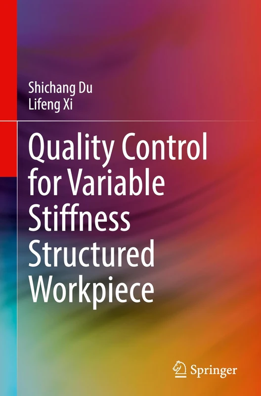 Quality Control for Variable Stiffness Structured Workpiece