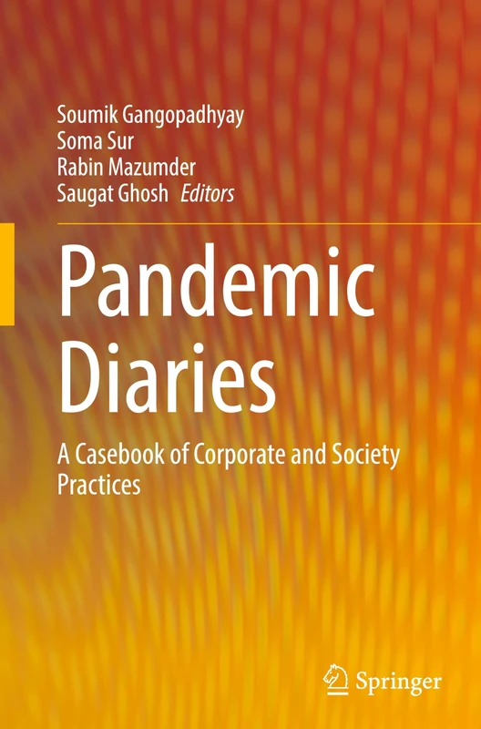 Pandemic Diaries: A Casebook of Corporate and Society Practices