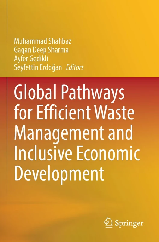 Global Pathways for Efficient Waste Management and Inclusive Economic Development