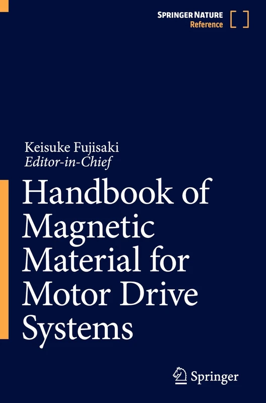 Handbook of Magnetic Material for Motor Drive Systems