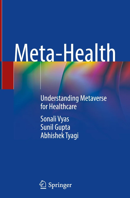 Meta-Health: Understanding Metaverse for Healthcare