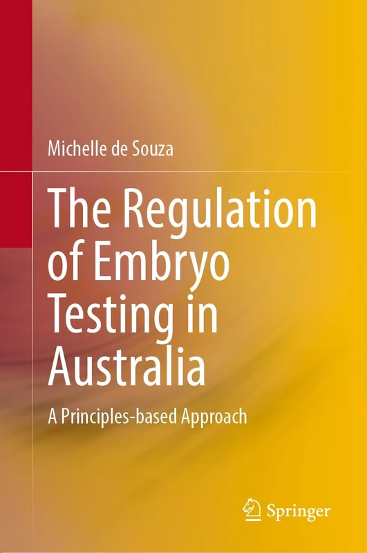 The Regulation of Embryo Testing in Australia: A Principles-based Approach - Image 1