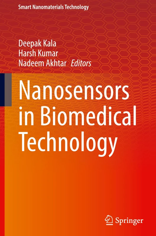 Nanosensors in Biomedical Technology (Smart Nanomaterials Technology)