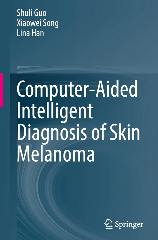 Computer-Aided Intelligent Diagnosis of Skin Melanoma