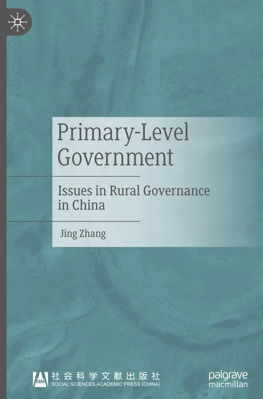 Primary-Level Government: Issues in Rural Governance in China