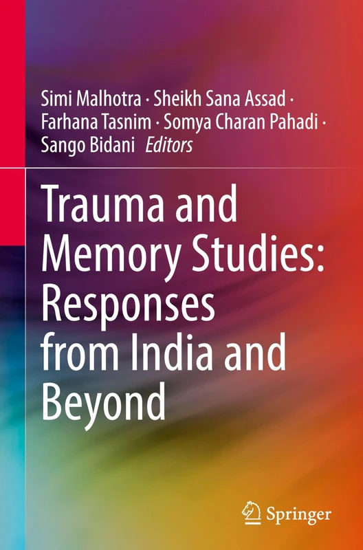 Springer - Trauma and Memory Studies: India and Beyond Book