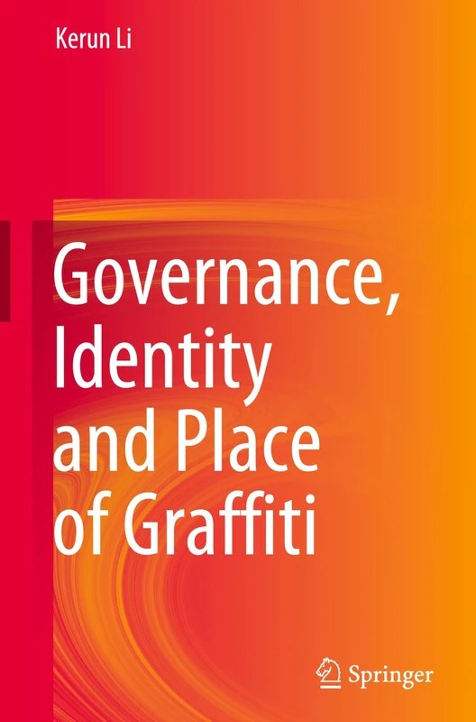 Governance, Identity and Place of Graffiti