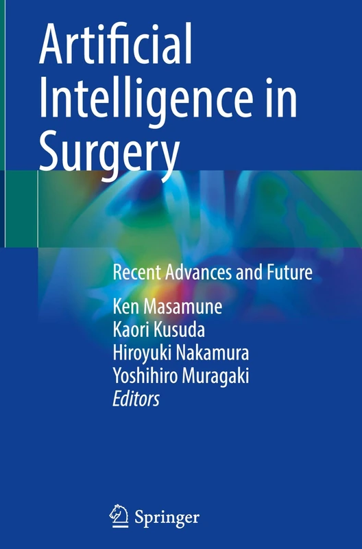 Artificial Intelligence in Surgery: Recent Advances and Future