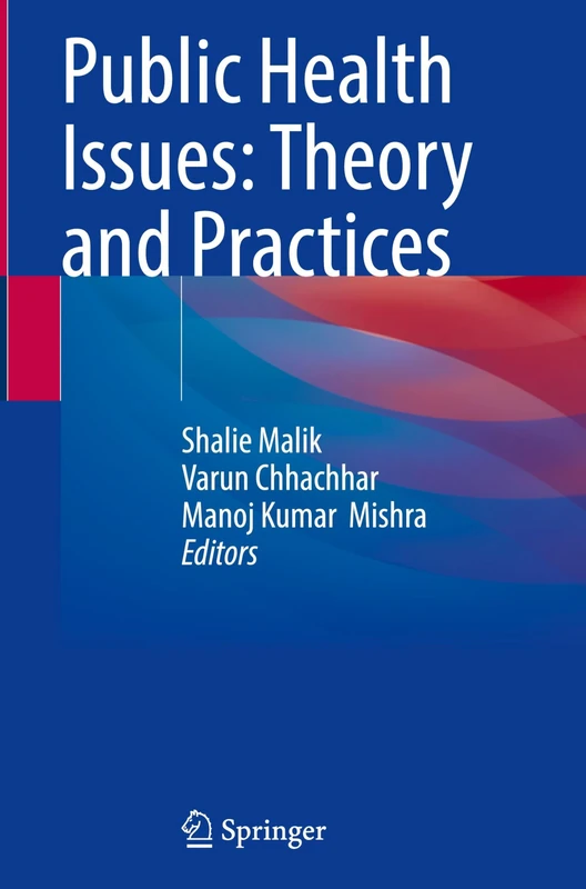 Public Health Issues: Theory and Practices