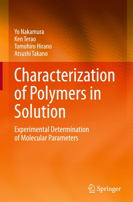 Characterization of Polymers in Solution: Experimental Determination of Molecular Parameters
