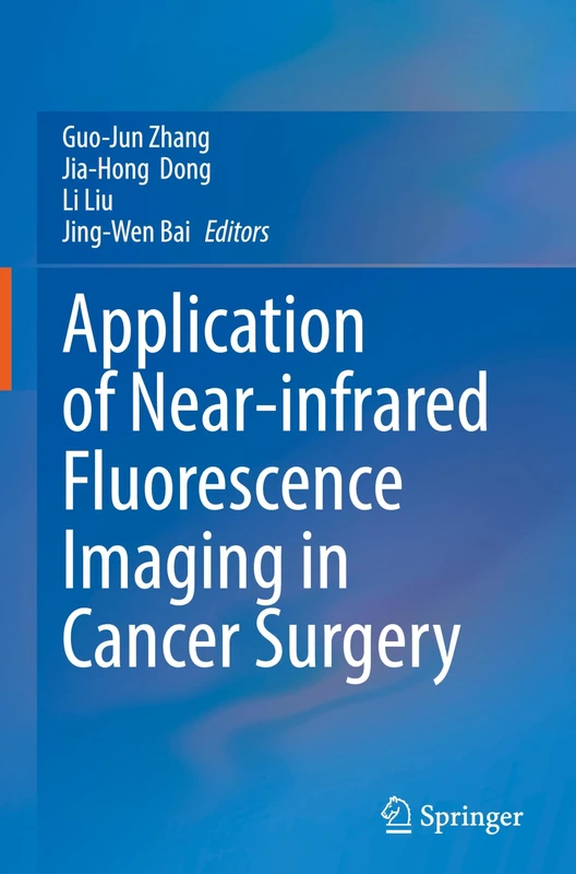 Application of Near-infrared Fluorescence Imaging in Cancer Surgery