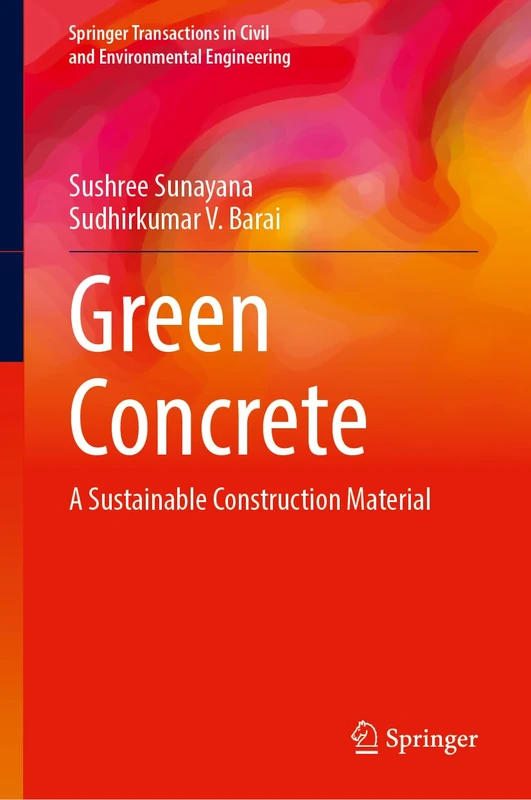 Springer Green Concrete: Sustainable Construction Material Book