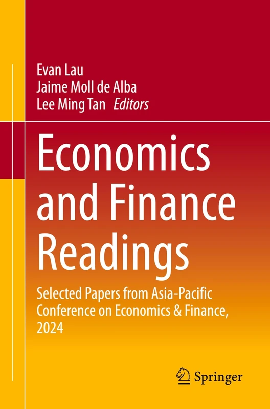 Economics and Finance Readings: Selected Papers from Asia-Pacific Conference on Economics & Finance, 2024