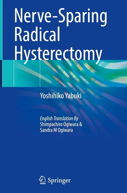 Nerve-Sparing Radical Hysterectomy
