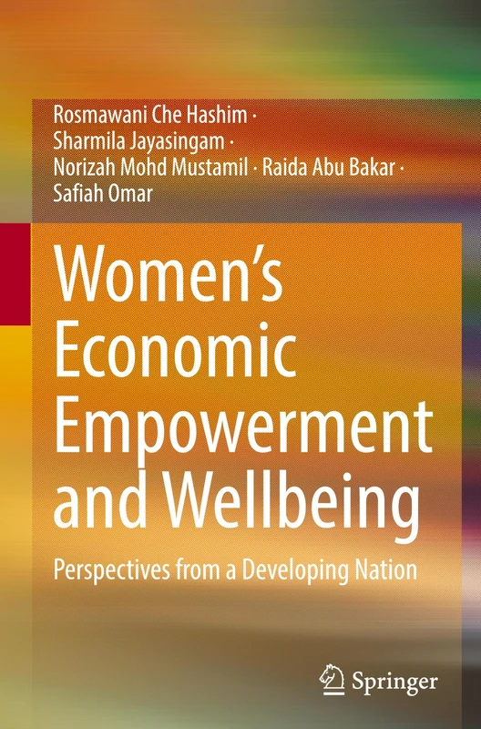 Women's Economic Empowerment and Wellbeing: Perspectives from a Developing Nation